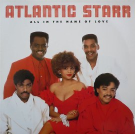 Atlantic Starr's 'All in the Name of Love' Released Today