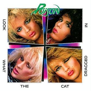 Today May 23, 1986: Debut Album 'Look What the Cat Dragged In' by Poison