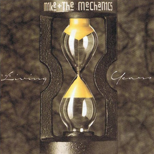 Mike + The Mechanics' The Living Years Reached Top Spot Today March 25, 1989